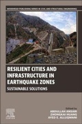 Cover: Resilient Cities and Infrastructure in Earthquake Zones - Woodhead Publishing