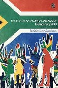 Cover: The Future South Africa We Want - HSRC Press