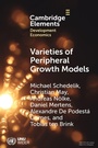 Cover: Varieties of Peripheral Growth Models - Cambridge University Press