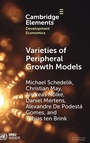 Cover: Varieties of Peripheral Growth Models - Cambridge University Press