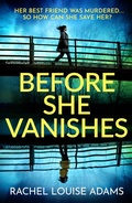 Cover: Before She Vanishes - Headline