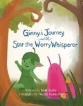 Cover: Ginny's Journey with Star the Worry Whisperer - Mal Garby
