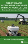 Cover: Robotics and Intelligent Machines in Smart Agriculture - CRC Press