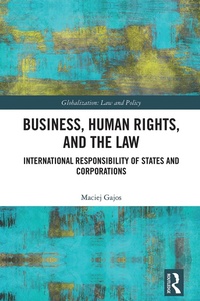 Enlarge image Cover: Business, Human Rights, and the Law - Routledge