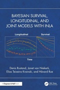 Cover: Bayesian Survival, Longitudinal, and Joint Models with INLA - CRC Press
