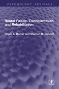 Cover: Neural Repair, Transplantation and Rehabilitation - Routledge