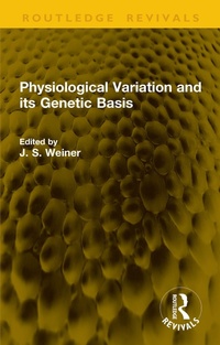 Enlarge image Cover: Physiological Variation and its Genetic Basis - Routledge