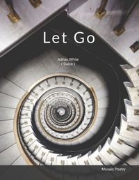 Enlarge image Cover: Let Go - Lulu.com