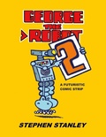 Cover: George the Robot 2 - Lulu.com