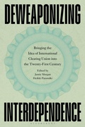 Cover: Deweaponizing Interdependence - Bloomsbury Academic