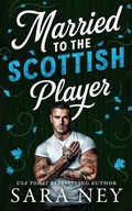Cover: Married to the Scottish Player - Montlake