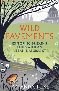 Enlarge image Cover: Wild Pavements - The History Press Ltd