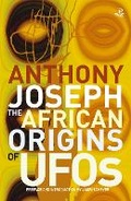 Cover: The African Origins of UFOS - Peepal Tree Press Ltd