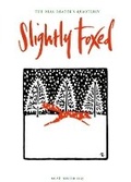 Cover: Slightly Foxed: Pure Magic - Slightly Foxed: The Real Reader's Quarterly