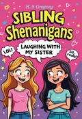 Cover: Sibling Shenanigans - Tried and Trusted Indie Publishing