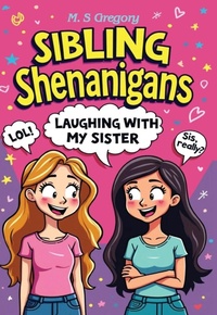 Enlarge image Cover: Sibling Shenanigans - Tried and Trusted Indie Publishing
