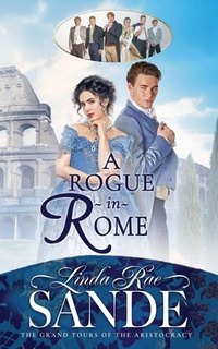 Enlarge image Cover: A Rogue in Rome - Twisted Teacup Publishing
