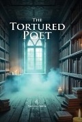 Cover: The Tortured Poet - Publishinginc
