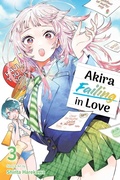 Cover: Akira Failing in Love, Vol. 3: Volume 3 - Viz Media, Subs. of Shogakukan Inc