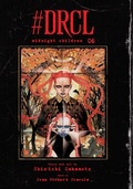 Cover: #DRCL midnight children, Vol. 6: Volume 6 - Viz Media, Subs. of Shogakukan Inc