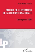 Cover: D&eacute;fense et illustration de l'action internationale - Editions L'Harmattan