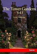 Cover: The Tower Gardens - Hansebooks
