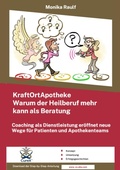 Cover: KraftOrtApotheke - Warum der Heilberuf mehr kann als Beratung - tredition