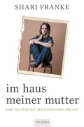 Cover: Im Haus meiner Mutter - VAJOSH