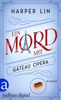 Cover: Ein Mord mit G&acirc;teau Op&eacute;ra - Aufbau