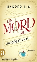 Cover: Ein Mord mit Chocolat Chaud - Aufbau