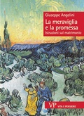 Cover: La meraviglia e la promessa - Vita E Pensiero