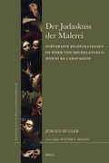 Cover: Der Judaskuss der Malerei - Brill