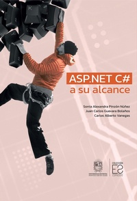 Enlarge image Cover: ASP.NET C# a su alcance - Universidad Distrital Francisco José de Caldas