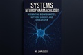 Abbildung von: Systems Neuropharmacology: Integrating Bioinformatics, Network Biology, and Drug Design - K Jhansi