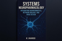 Abbildung von: Systems Neuropharmacology: Integrating Bioinformatics, Network Biology, and Drug Design - K Jhansi
