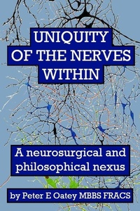 Abbildung von: Uniquity of the Nerves Within - Peter Oatey
