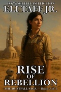 Cover: Rise of Rebellion - Eli Taff, Jr.