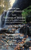 Cover: Tales of Rabbi Nachman's of Breslav -13 Stories English and Hebrew - Judaism