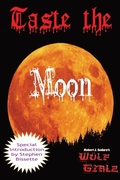Cover: Taste the Moon - Dark Fire Press LLC