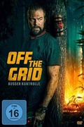 Cover: Off the Grid - Au&szlig;er Kontrolle - Tiberiusfilm