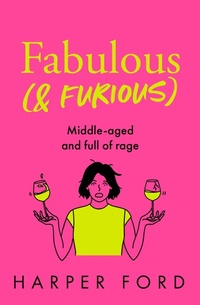 Enlarge image Cover: Fabulous and Furious - AVON, a division of HarperCollins Publishers Ltd