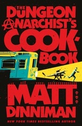 Cover: The Dungeon Anarchist's Cookbook - MICHAEL JOSEPH