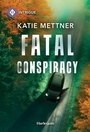 Cover: Fatal Conspiracy - HARLEQUIN INTRIGUE
