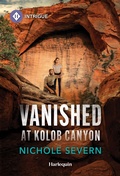 Cover: Vanished at Kolob Canyon - HARLEQUIN INTRIGUE