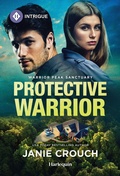 Cover: Protective Warrior - HARLEQUIN INTRIGUE