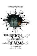 Cover: The Reign of Six Realms - Cosmic Quill Publishers