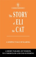 Cover: The Story Of Eli The Cat (Blossoms of Wisdom series, #4) - Daniel Schoeman