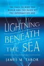 Cover: Lightning Beneath the Sea - W. W. Norton & Company