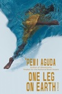 Cover: One Leg on Earth - W. W. Norton & Company