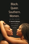 Cover: Black. Queer. Southern. Women. - The University of North Carolina Press